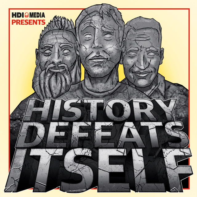 From Mexico with Love: Drug Trafficking | History Defeats Itself Comedy Podcast image