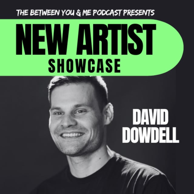 NEW ARTIST SHOWCASE - David Dowdell image
