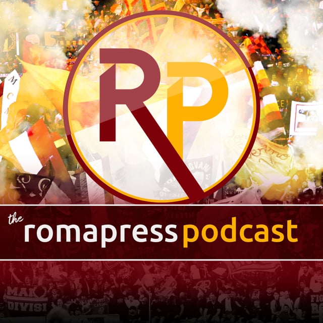 Roma Fall to Juve, More Question Marks on Pau Lopez (Ep. 205) image