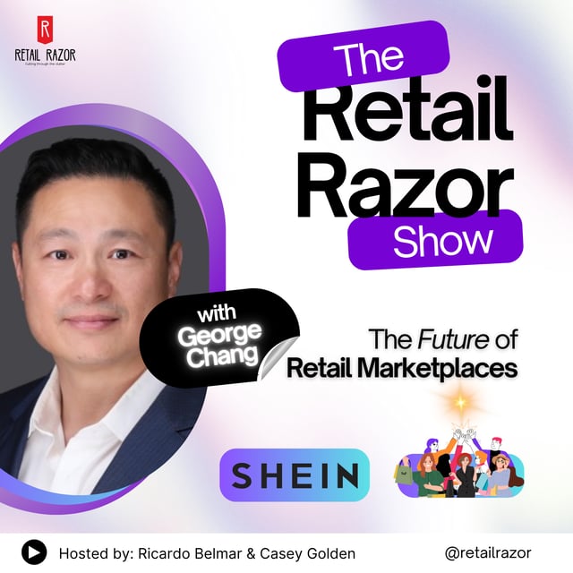 Beyond the Cart: How SHEIN is Rewriting Retail’s Marketplace Rulebook, with George Chang image