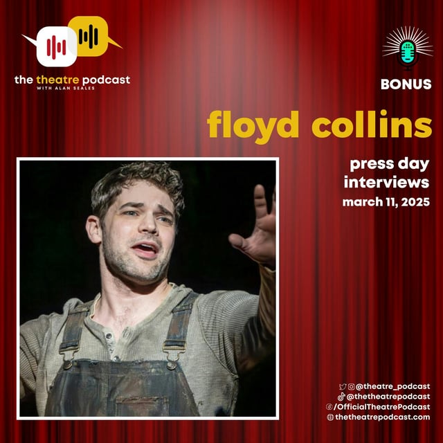 BONUS - "Floyd Collins" Press Day with Jeremy Jordan, Lizzy McAlpine, Taylor Trensch, and more (Mar 11, 2025) image