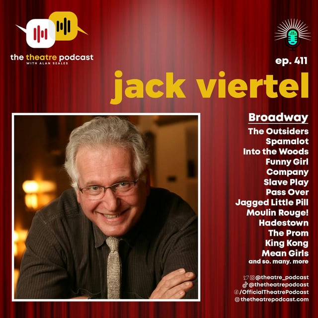 Ep410 - Jack Viertel: The Secret Architect of Broadway Hits image