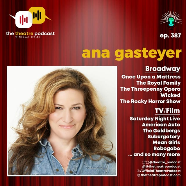 Ep387 - Ana Gasteyer: From SNL to Broadway and Beyond image