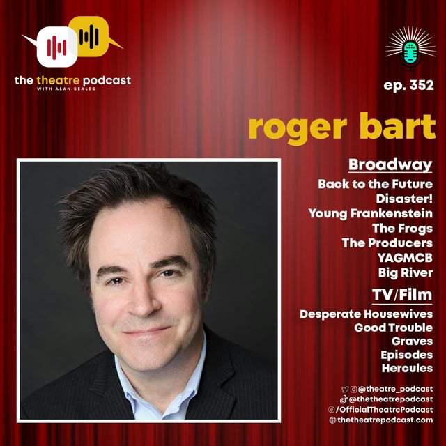 Ep352 - Roger Bart: Going the Distance with Doc Brown and Beyond! image