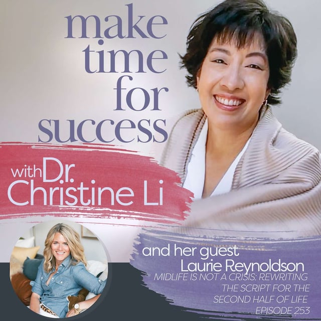 Midlife is Not a Crisis: Rewriting the Script for the Second Half of Life with Laurie Reynoldson image