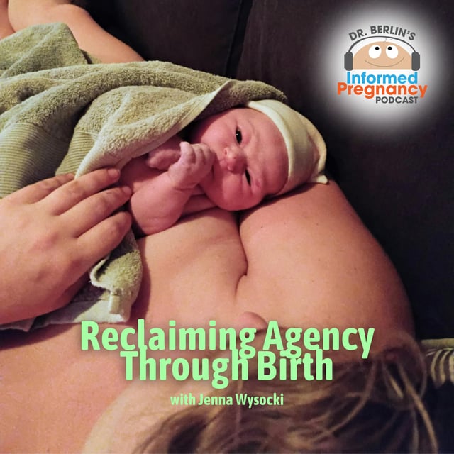 Ep. 498 Reclaiming Agency Through Birth with Jenna Wysocki image
