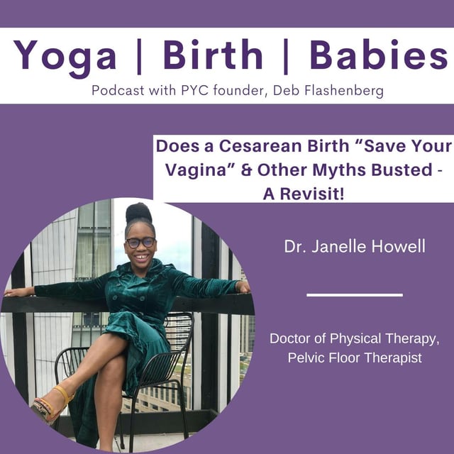 Does a Cesarean Birth “Save Your Vagina” & Other Myths Busted with Dr. Janelle Howell - A Revisit! image