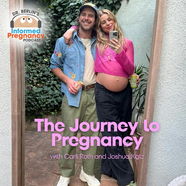 Ep. 489 The Journey to Pregnancy with Carli Roth and Joshua Katz image