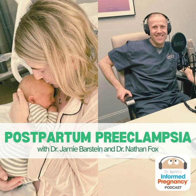 Ep. 438 Postpartum Preeclampsia with Dr. Jamie Barstein and Dr. Nathan Fox image