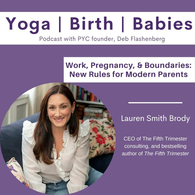Work, Pregnancy, and Boundaries: New Rules for Modern Parents with Lauren Smith Brody image