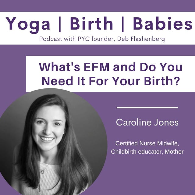 What's EFM and Do You Need It For Your Birth? with Caroline Jones image