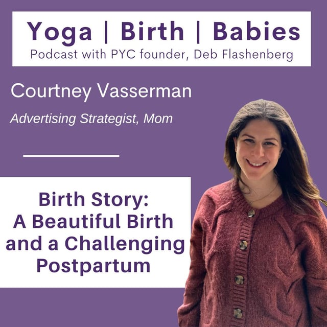 Birth Story: A Beautiful Birth and a Challenging Postpartum with Courtney Vasserman image