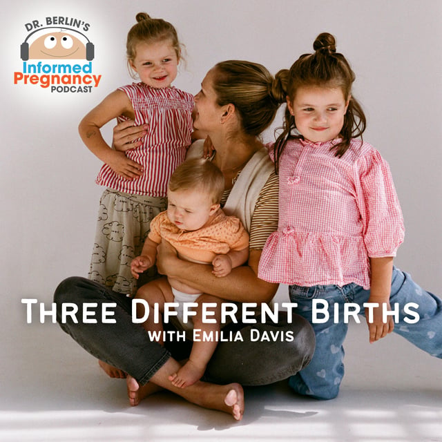 Ep. 502: Three Different Births with Emilia Davis image