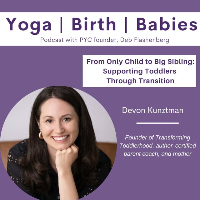 From Only Child to Big Sibling: Supporting Toddlers Through Transition with Devon Kunztman image
