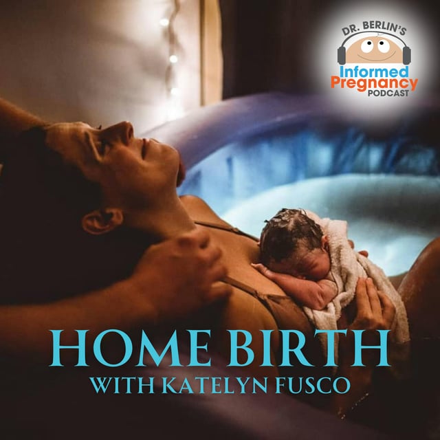 Ep. 473 Home Birth with Katelyn Fusco image