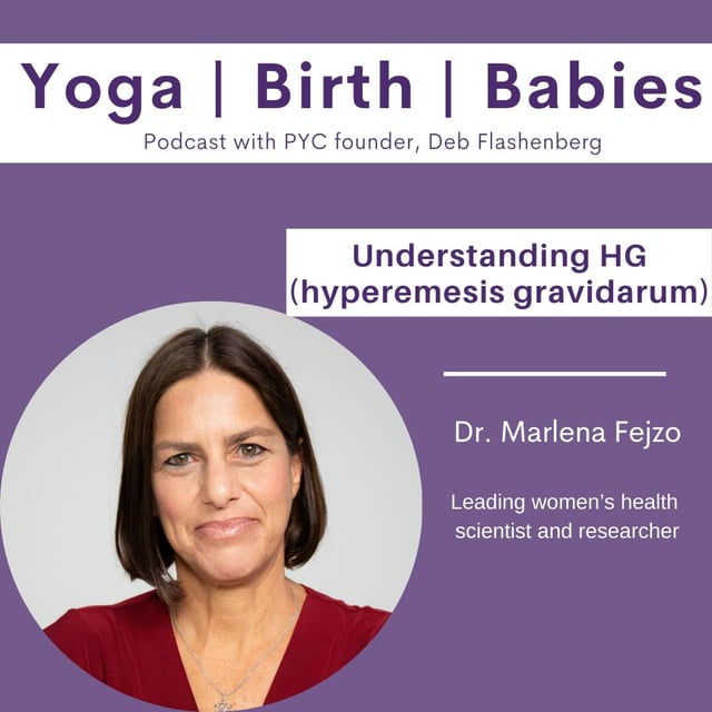 Understanding HG (hyperemesis gravidarum) with Dr. Marlena Fejzo image