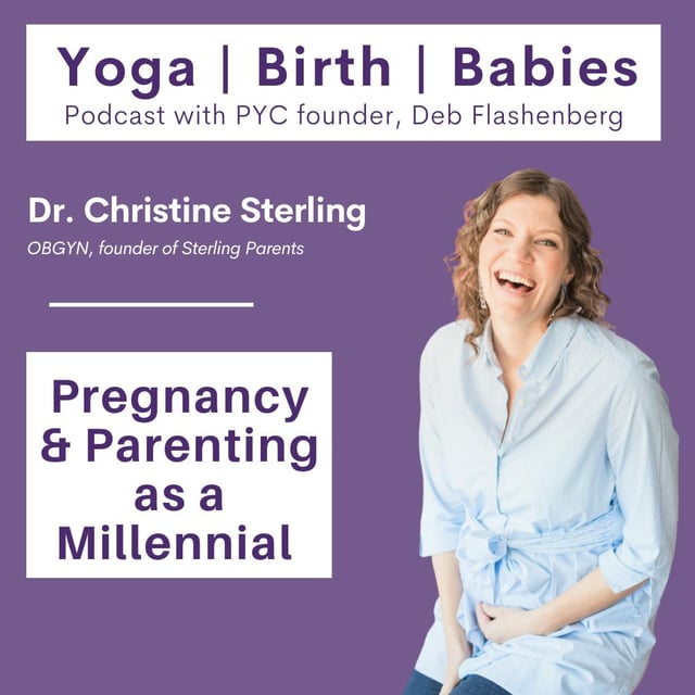 Pregnancy and Parenting as a Millennial with Dr. Christine Sterling [Revisited!] image