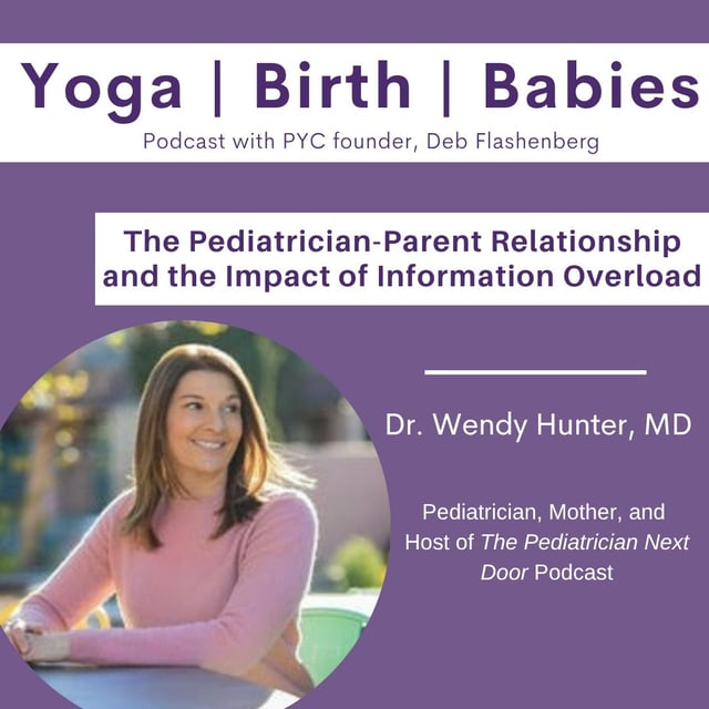 The Pediatrician-Parent Relationship and the Impact of Information Overload with Dr. Wendy Hunter, MD image