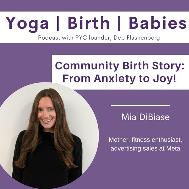 Community Birth Story: From Anxiety to Joy! with Mia DiBiase image