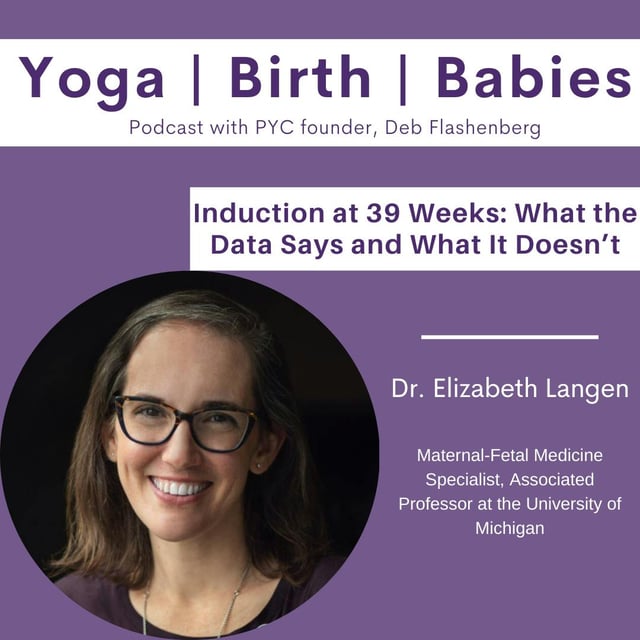 Induction at 39 Weeks: What the Data Says and What It Doesn’t with Dr. Elizabeth Langen image