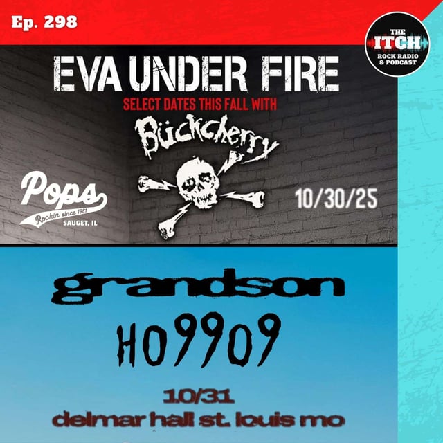 E298 Concert Catch-up: Eva Under Fire, Buckcherry, Grandson, Ho99o9, and more! image