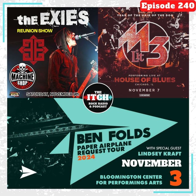 E240 Concert Catch-up: Ben Folds, Lit, The Exies, and more! image