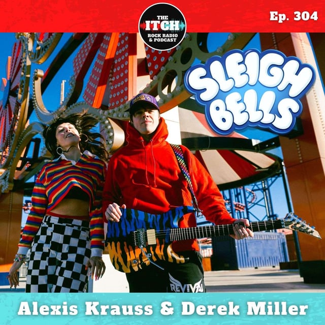 E304 Sleigh Bells on 15 Years of Treats, Touring with a Toddler, Sobriety, and How to Put on a Show image