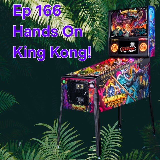 Ep 166 Hands on King Kong image