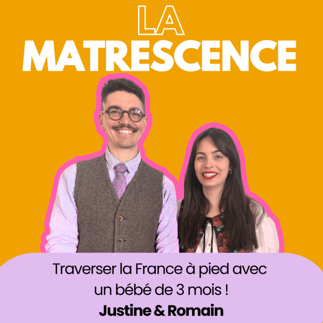 EP 311 - Traverser la France à pied avec un bébé de 3 mois ! image