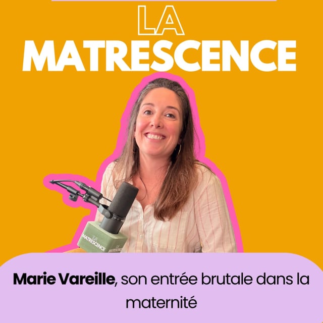 EP320 : Marie Vareille, son entrée brutale dans la maternité image