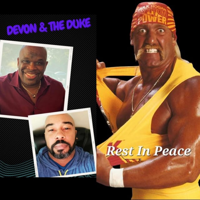 Hulk Hogan Remembrance: Devon & The Duke Episode 39 image