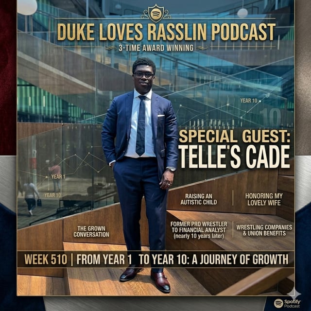 Telles Cade 's Journey Of Growth: Duke Loves Rasslin Week 510 image