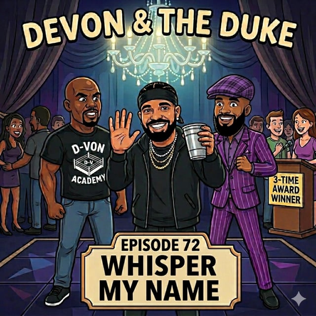 Drake's Biblical Chart Dominance: Devon & The Duke Episode 72 image