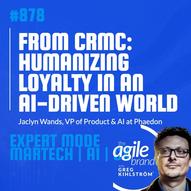From CRMC: Phaedon's Jaclyn Wands on humanizing loyalty in an AI-driven world image