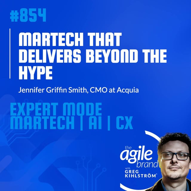 #847: Acquia CMO Jennifer Griffin Smith on MarTech that delivers beyond the hype image