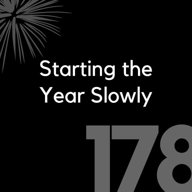 178 - Starting the Year Slow image
