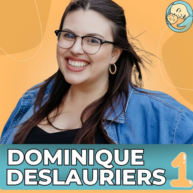 How Breastfeeding Guilt Breaks New Moms and the Mindset That Heals with Dominique Deslauriers image