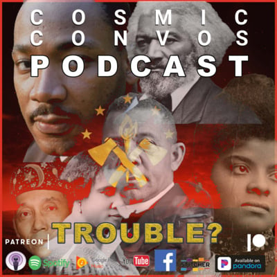 Is The Black Community In Trouble? | S5 Ep 25 : Cosmic Convos Podcast image