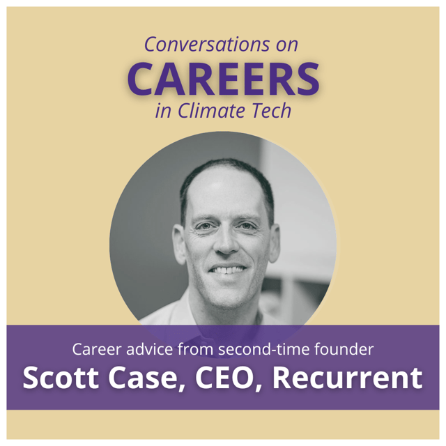 Scott Case, Recurrent Co-Founder, Offers Career Advice and Insights (Part 2) image