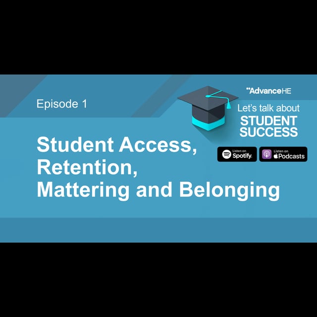 Episode 1: Access, Retention, Mattering and Belonging image