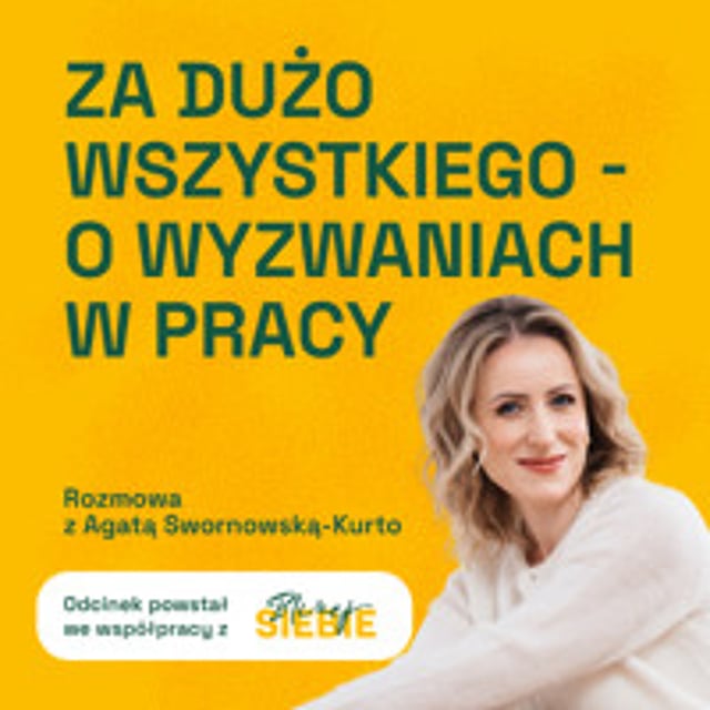 Za dużo wszystkiego - o wyzwaniach w pracy image