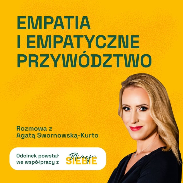 Empatia i Empatyczne Przywództwo | Bądźmy "Bliżej Siebie" image