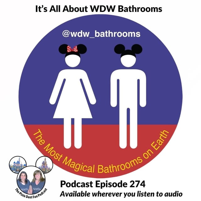 Podcast 274 - It's All About WDW Bathrooms image