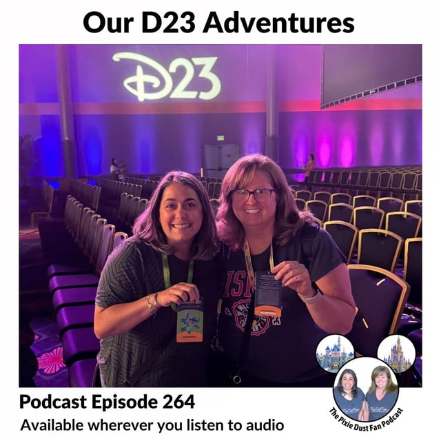 Podcast 264 - Our Destination D23 Adventures image