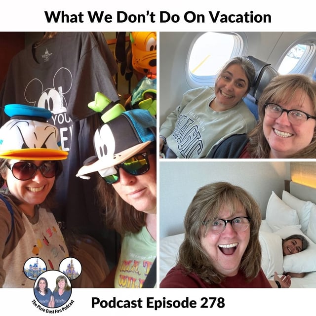 Podcast 278 - What We Don't Do On Vacation image