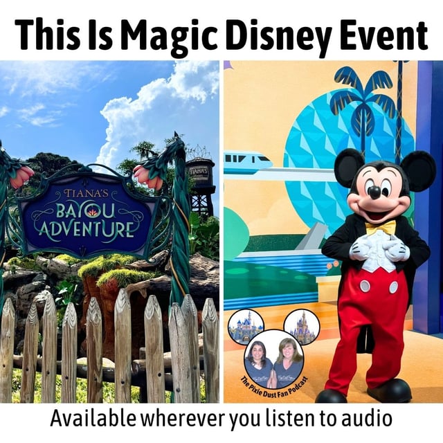 Podcast 233 - This is Magic Disney Event image