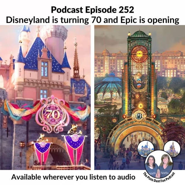 Podcast 252 Disneyland is turning 70 and Epic is opening image