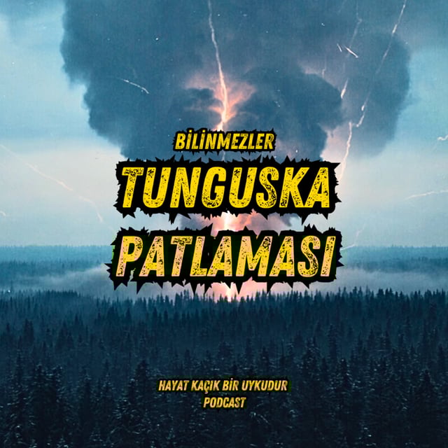 #332 Bilinmezler: Tunguska Patlaması image