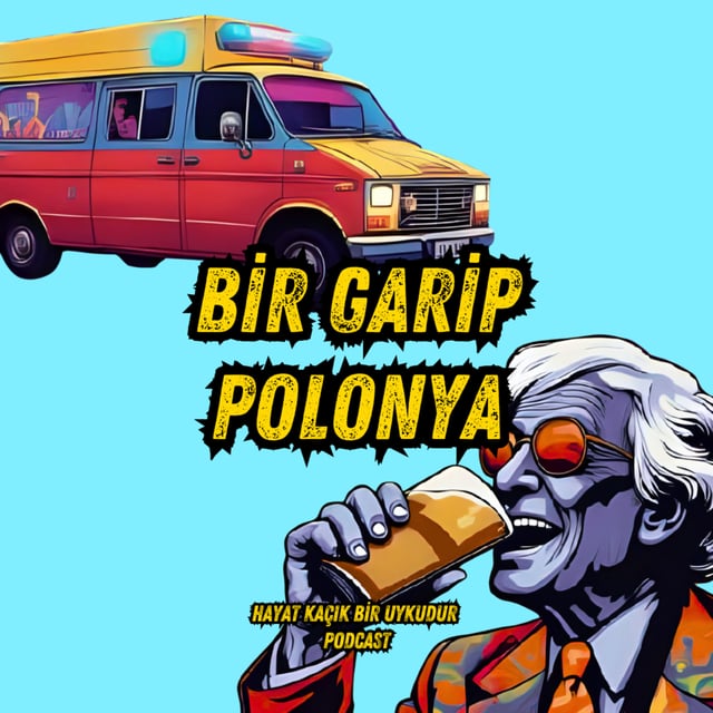 #320 Bir Garip Polonya - Bira Partisi ve Deri Avcıları image