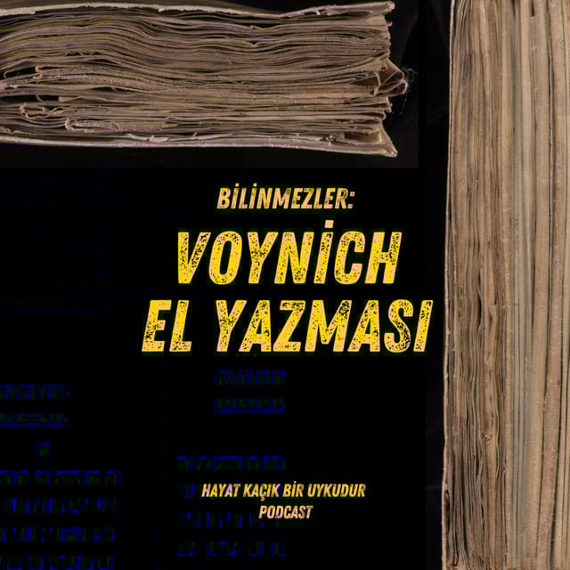 #321 Bilinmezler: Voynich El Yazması image